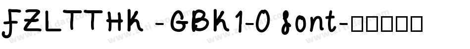 FZLTTHK -GBK1-0 font字体转换